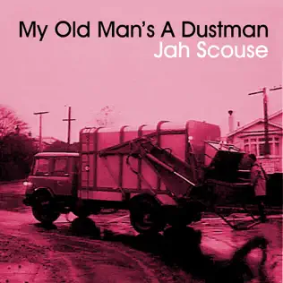 télécharger l'album JAH SCOUSE - My Old Mans a Dustman