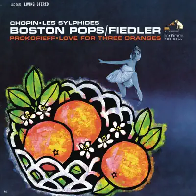 Prokofiev: Love for Three Oranges - Chopin: Les sylphides - Lizst: Les préludes - Mazeppa - Boston Pops Orchestra Prokofiev: Love for Three Oranges - Chopin: Les sylphides - Lizst: Les préludes - Mazeppa - Boston Pops Orchestra