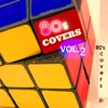 80's Covers Vol.2