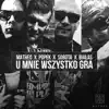 U mnie wszystko gra (feat. Białas, Popek, Sobota) song lyrics