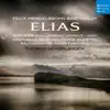 Mendelssohn: Elias, Op. 70 album lyrics, reviews, download