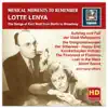 Musical Moments to Remember: Lotte Lenya (The Songs of Kurt Weill from Berlin to Broadway) [Remastered 2016] album lyrics, reviews, download