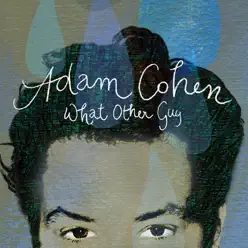What Other Guy - Single - Adam Cohen