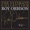 Heartbreak Radio / Roy Orbison