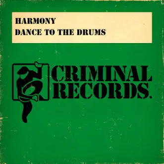 Dance to the Drums - EP by Harmony, Afrika Bambaataa & Arthur Baker album reviews, ratings, credits