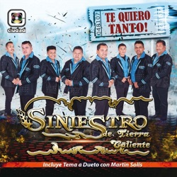 Siniestro de Tierra Caliente - El Hombre Que Más Amo