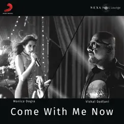 Come with Me Now Song Lyrics