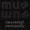 Smashing! 2 - Mua lyrics