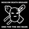 One for the Ski Mask - Moscow Death Brigade lyrics