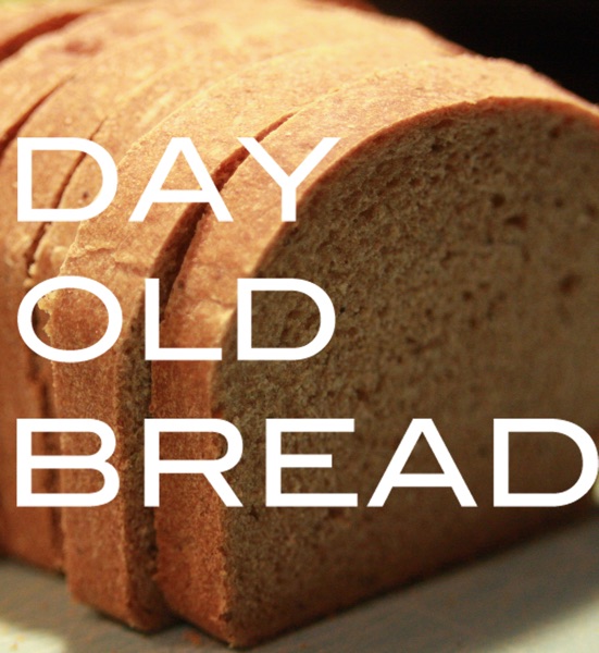 Day Old Bread cover