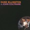 In a Sentimental Mood - Duke Ellington & John Coltrane lyrics