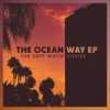 The Ocean Way EP