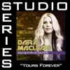 Yours Forever (Studio Series Performance Track) - EP album lyrics, reviews, download