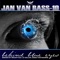Behind Blue Eyes (Megastylez Remix) - Jan Van Bass-10 lyrics
