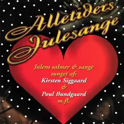Alletiders Julesange by Poul Bundgaard & Kirsten Siggaard album reviews, ratings, credits