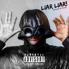 Liar Liar - Single by MoStack album reviews, ratings, credits
