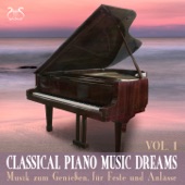 Classical Piano Music Dreams - Musik zum Genießen, für Feste und Anlässe, Vol. 1 artwork