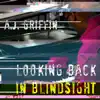 Looking Back in Blindsight album lyrics, reviews, download