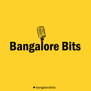 Bangalore Bits podcast