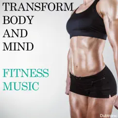 Transform Body and Mind: Fitness Music by Various Artists album reviews, ratings, credits