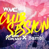 WMC presents CLUB SESSION -ATOM TOKYO×Club bambi- artwork