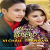 Song Ca Chuyện Tình Bolero Song Ca Chuyện Tình Bolero