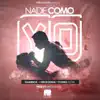 Nadie Como Yo - Single album lyrics, reviews, download