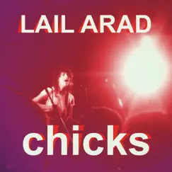 Chicks - Single by Lail Arad album reviews, ratings, credits
