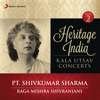Heritage India (Kala Utsav Concerts, Vol. 2) [Live] - Pandit Shivkumar Sharma