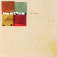 New York Voices - A Day Like This artwork