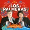 El Embrujo - Los Palmeras lyrics