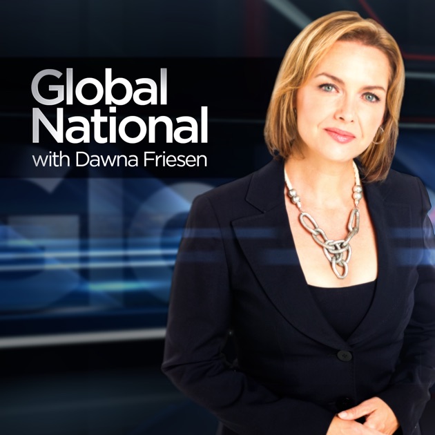 Global National by Global News on Apple Podcasts