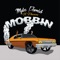 Mobbin' (feat. Phanom) - Myles Parrish lyrics