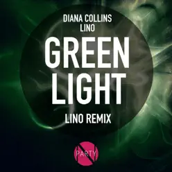 Green Light (Lino Remix) - Single - Lino Green Light (Lino Remix) - Single - Lino