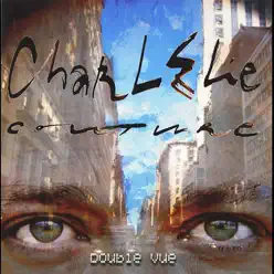 Double vue - Charlelie Couture Double vue - Charlelie Couture