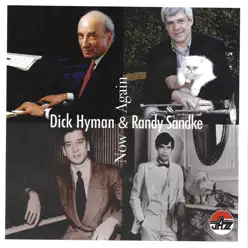 Now and Again - Dick Hyman Now and Again - Dick Hyman
