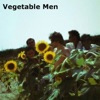 Vegetable Men