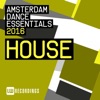 Amsterdam Dance Essentials 2016: House