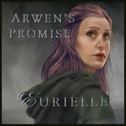 Arwen's Promise - Single - Eurielle