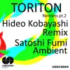 Stream & download Toriton Remixes, Pt. 2 - Single