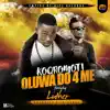 Stream & download Oluwa Do 4 Me (feat. Luther) - Single