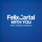 With You (feat. Natalie Angiuli) - Felix Cartal lyrics