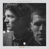 Fix My Eyes (Radio Version) - for KING & COUNTRY