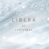 Libera at Christmas - EP, 2016