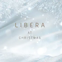 Libera at Christmas - EP - Libera