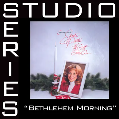 Bethlehem Morning (Studio Series Performance Track) - Single - Sandi Patty