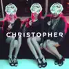 Stream & download Christopher - Single