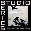 Waiting on the Sun (Studio Series Performance Track) - EP