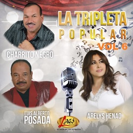 Resultado de imagen para El Charrito Negro - La Tripleta Popular_ Vol. 6.