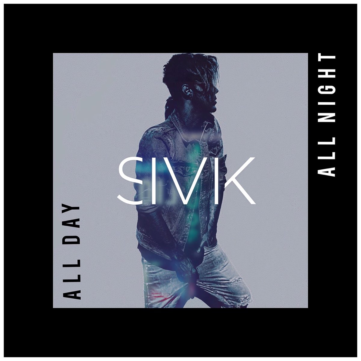 All day all night. Sivik исполнитель. Sivik альбомы. Sivik Постер. All Day all Night песня.